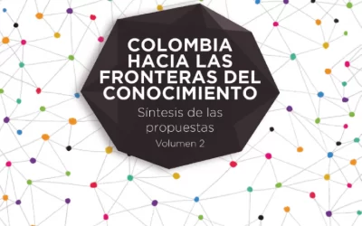 Volumen 2 – COLOMBIA HACIA LAS FRONTERAS DEL CONOCIMIENTO