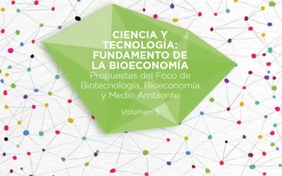 Volumen 3 – CIENCIA TECNOLOGÍA: FUNDAMENTO DE LA BIOECNOMÍA