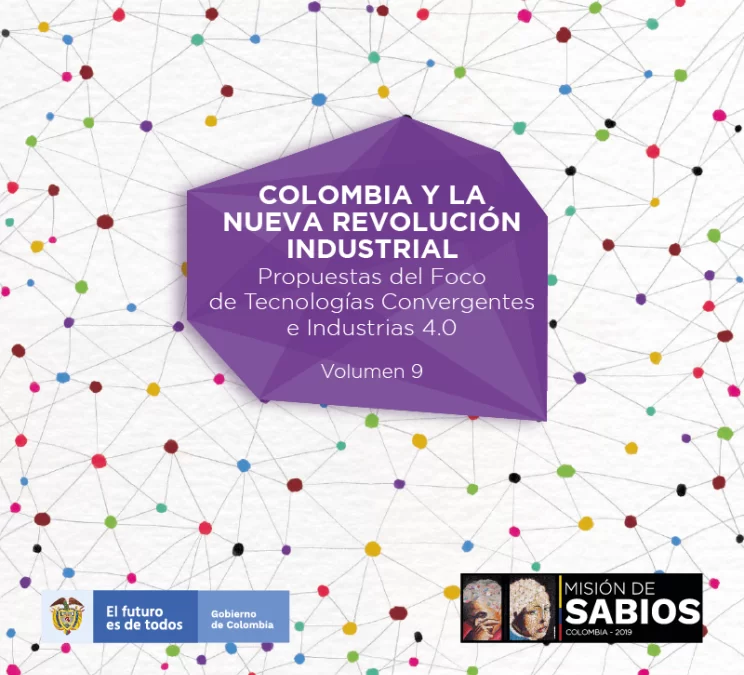 Volumen 9 – COLOMBIA Y LA NUEVA REVOLUCIÓN INDUSTRIAL