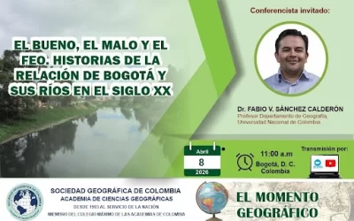 El bueno, el malo y el feo. Historias de la relación de Bogotá y sus ríos en el siglo XX